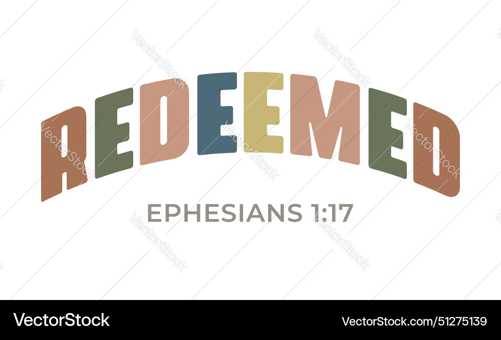 Redeemed bible verse christian retro typography vector image