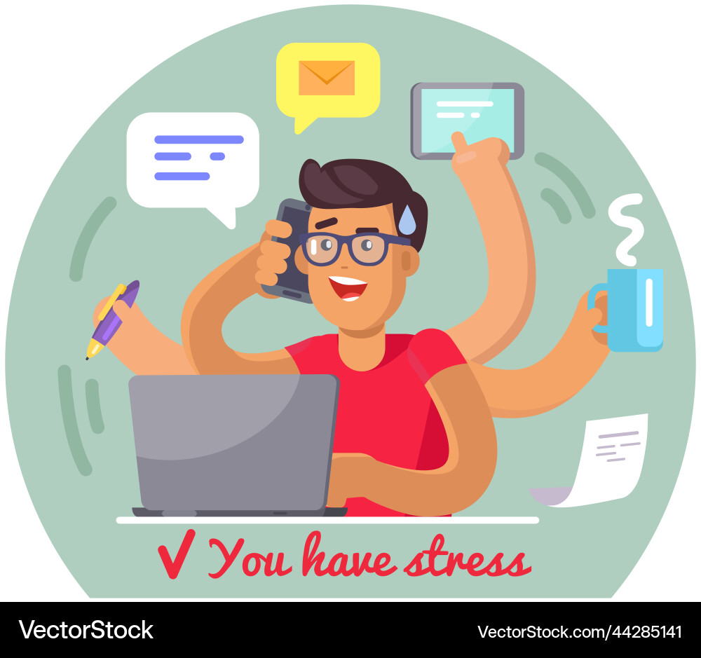 Man in stress doing simultaneously many tasks Vector Image