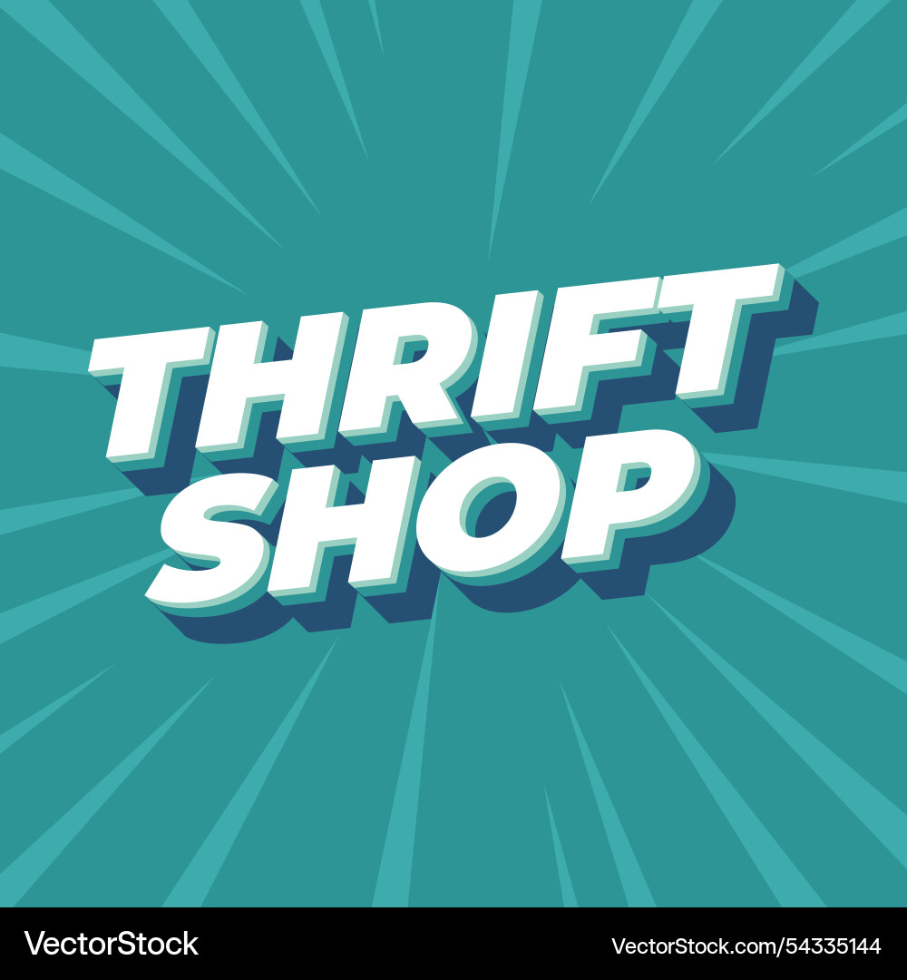 Thrift shop text effect in bold fonts with 3d Thrift shop text effect in bold fonts with 3d vector image