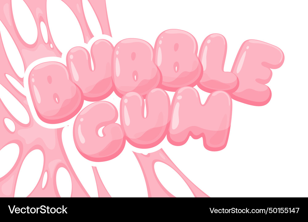 Bubble gum inscription chewing splashes vector image