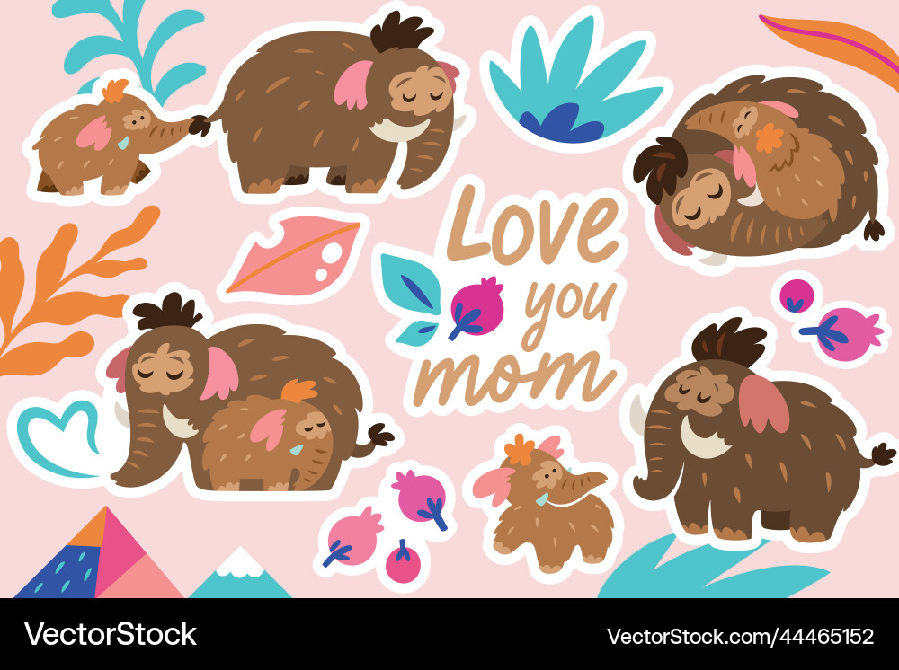 Love you mom sticker set baby mammoth with his Love you mom sticker set baby mammoth with his vector image