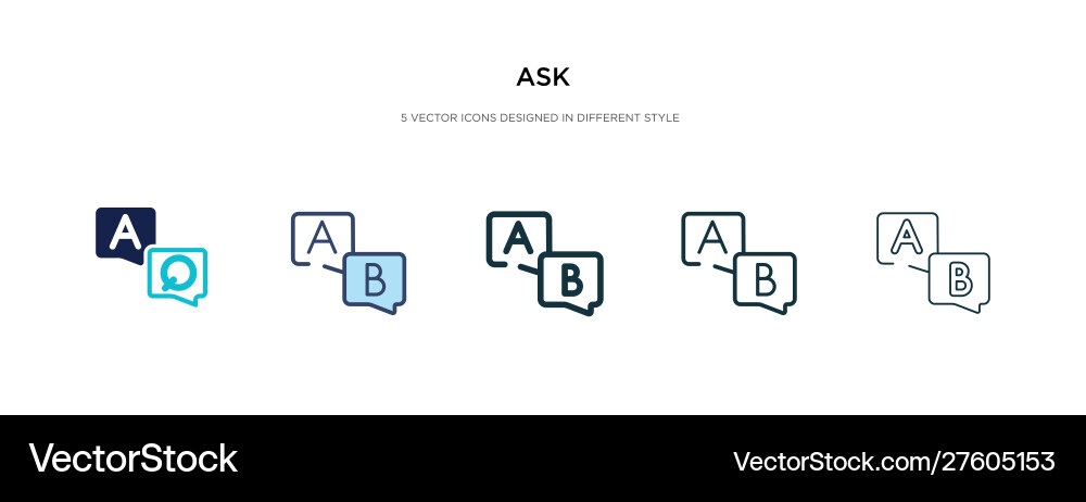 Ask icon in different style two colored Vector Image