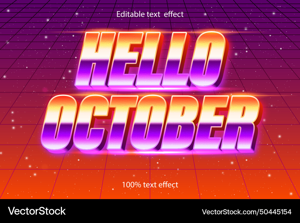Hello october editable text effect retro style Hello october editable text effect retro style vector image