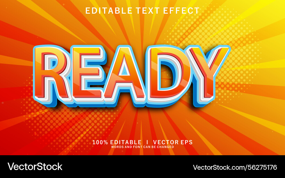 Ready text effect with modern style design Ready text effect with modern style design vector image