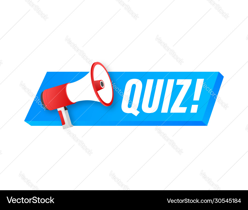 Megaphone label with quiz banner web Vector Image