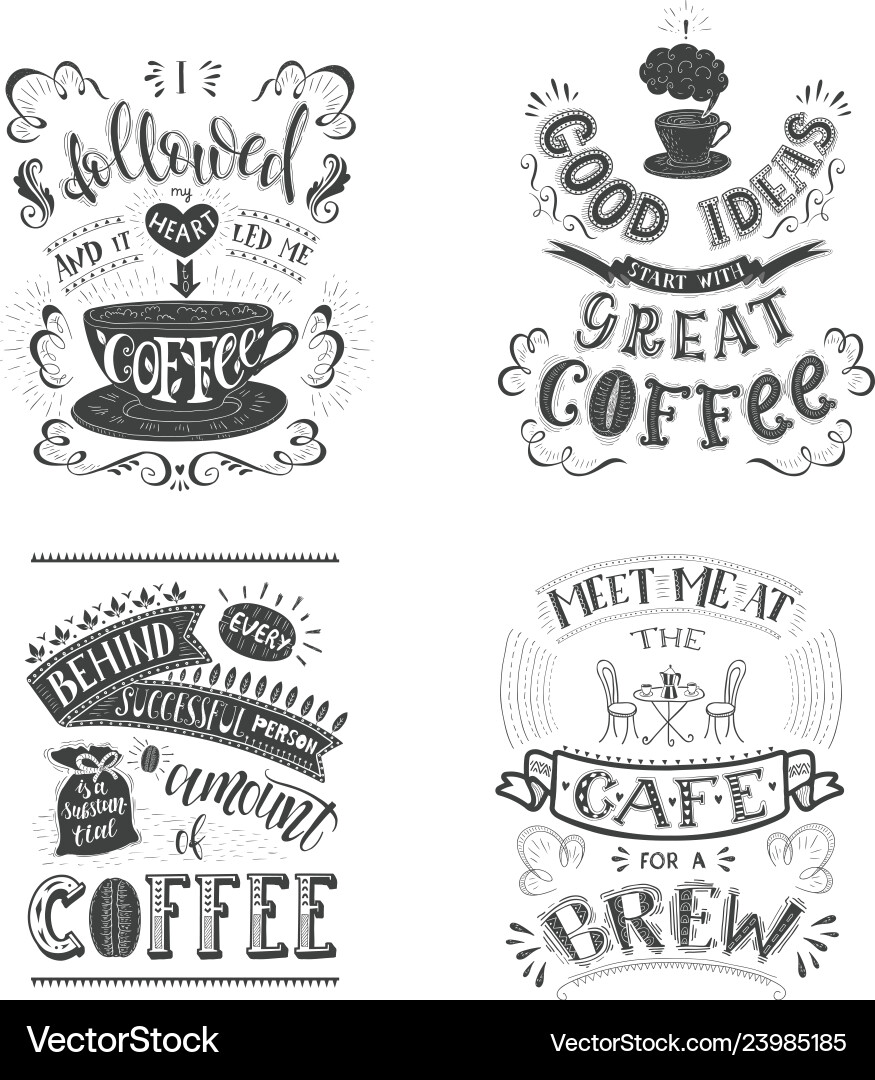 Set coffee quotes hand-drawn lettering Set coffee quotes hand-drawn lettering Vector Image