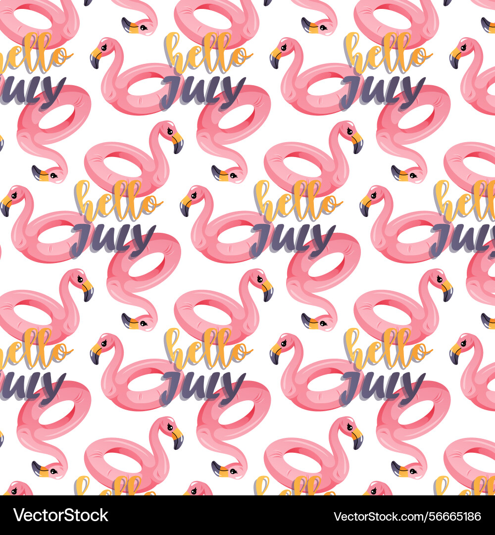 Seamless pattern hello july with flamingos vector image