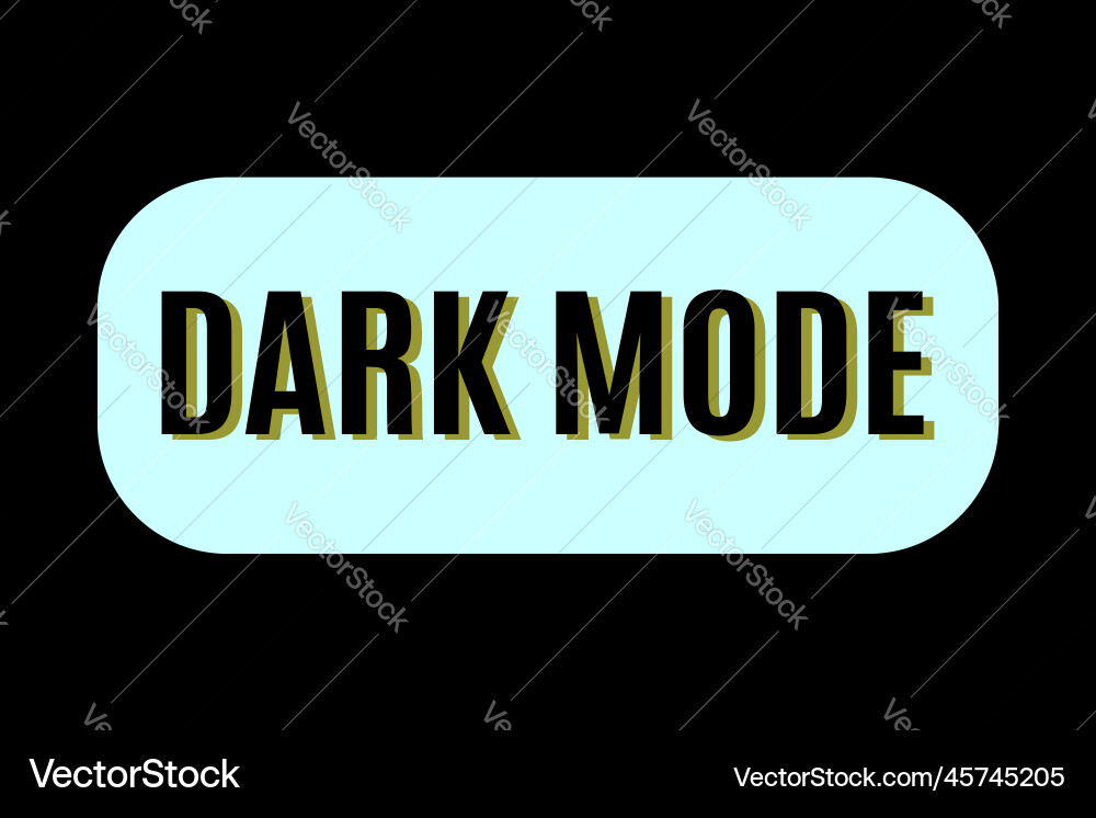 Dark mode text on white rounded rectangular shape vector image