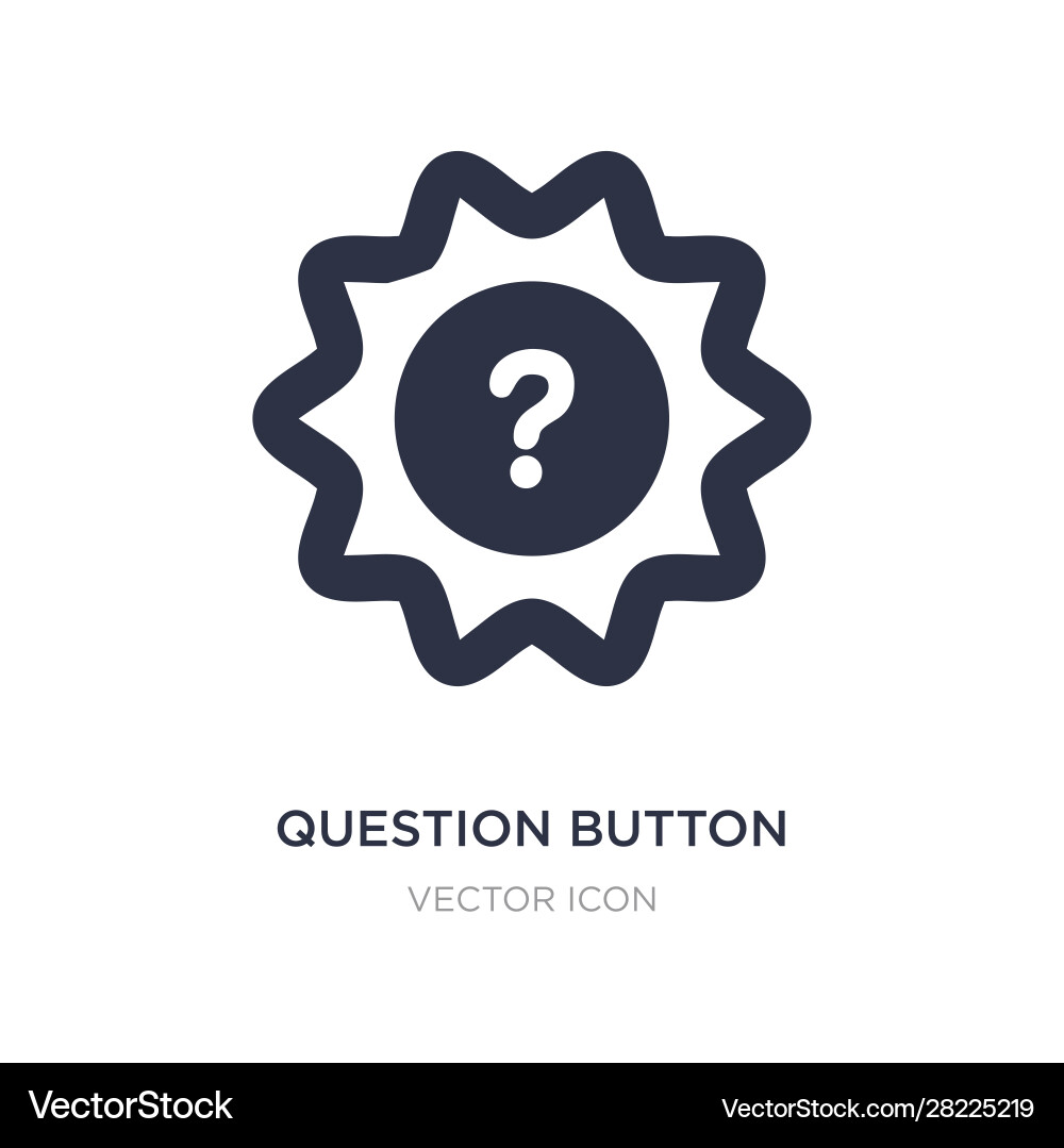 Question button icon on white background simple Vector Image