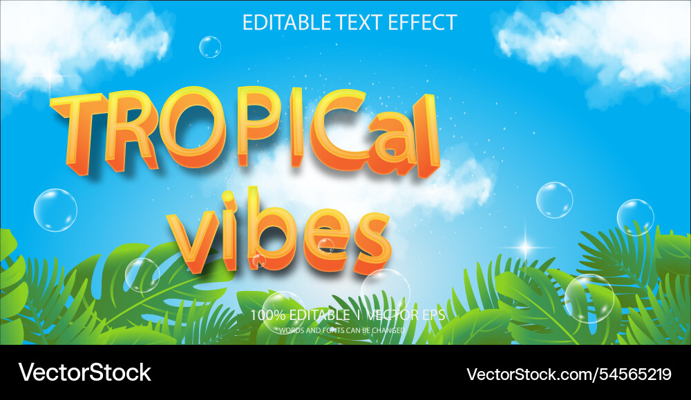 Tropical vibes 3d text effect with modern style vector image