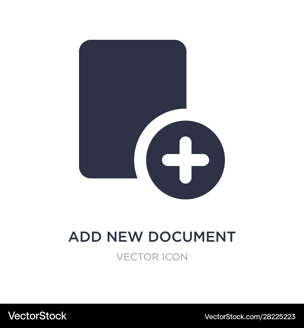 Add new document icon on white background simple Vector Image