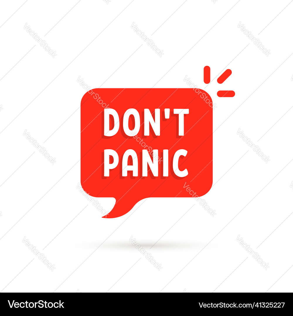 Red simple bubble with do not panic text Vector Image