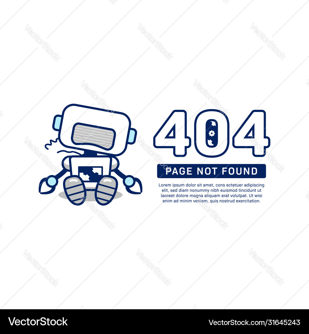 404 Error Robot - Unavailable Page Vector Image