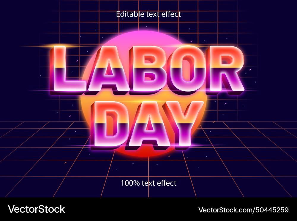 Labor day editable text effect retro style Labor day editable text effect retro style vector image