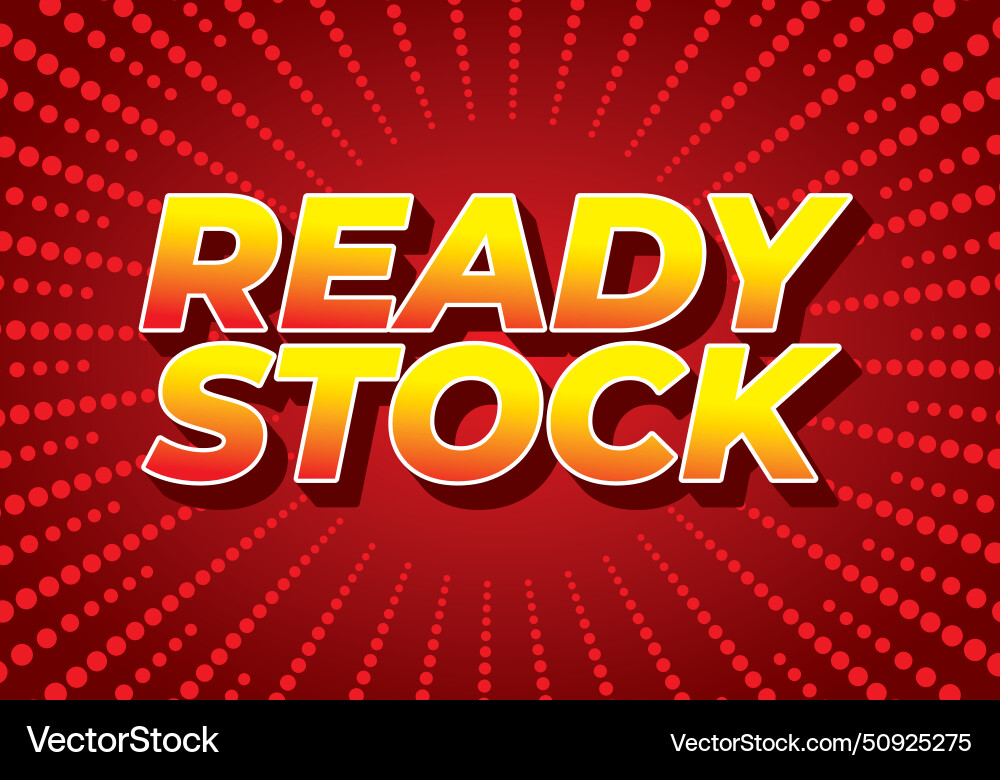 Ready stock text effect in 3 dimension style Ready stock text effect in 3 dimension style Vector Image