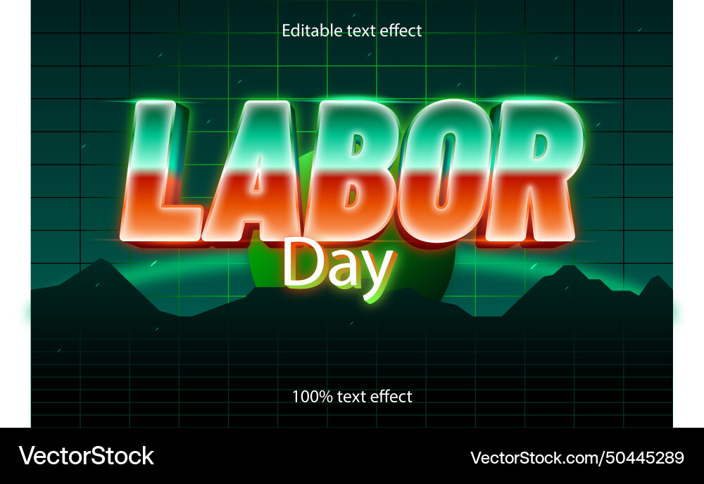 Labor day editable text effect retro style Labor day editable text effect retro style vector image