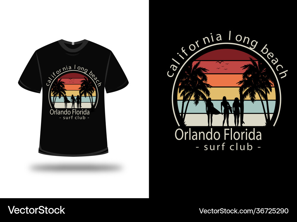 California Surf T-Shirt - Orlando Beach Vector Image