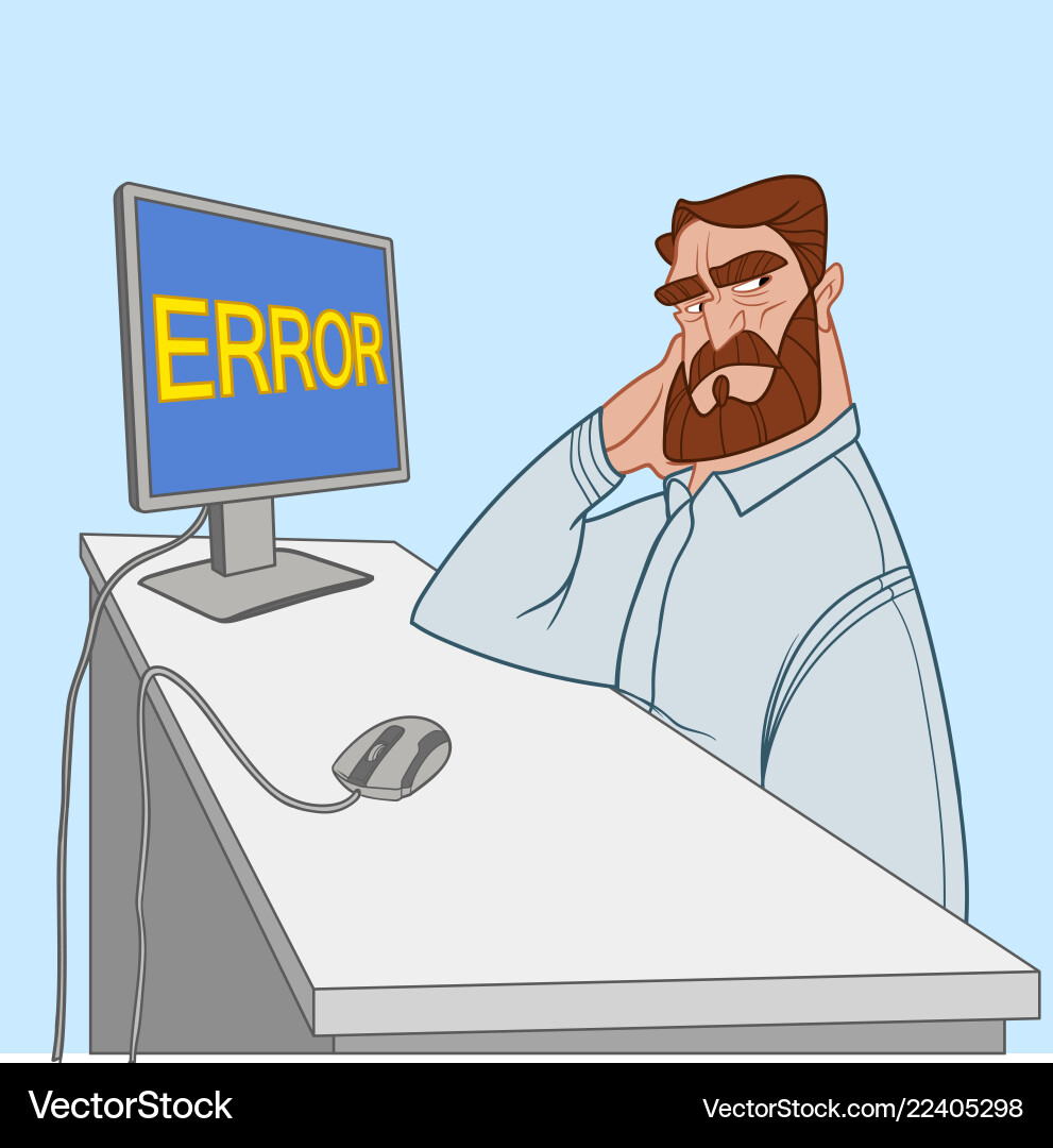 Error on the computer an angry bearded man Vector Image
