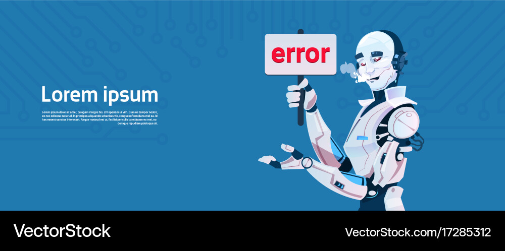 Modern robot show error message futuristic Vector Image