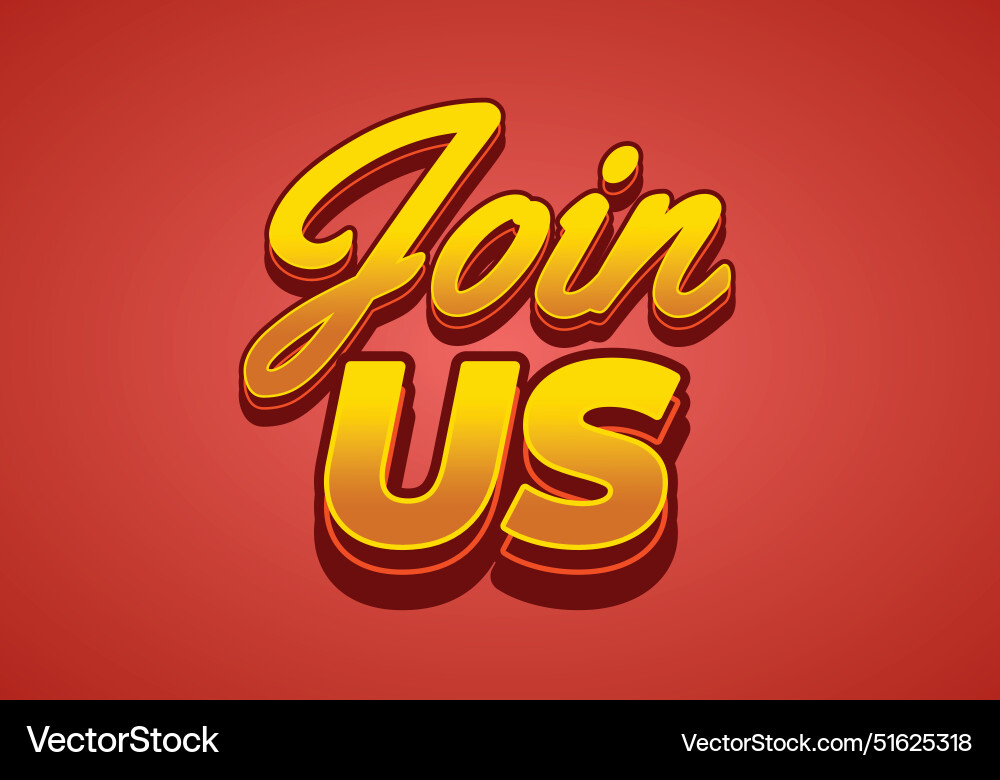 Join us text effect in good colors with 3d style Vector Image