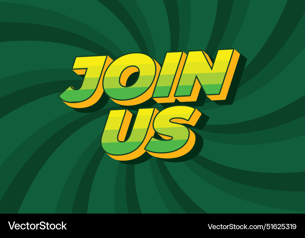 Join us text effect in good colors with 3d style Vector Image
