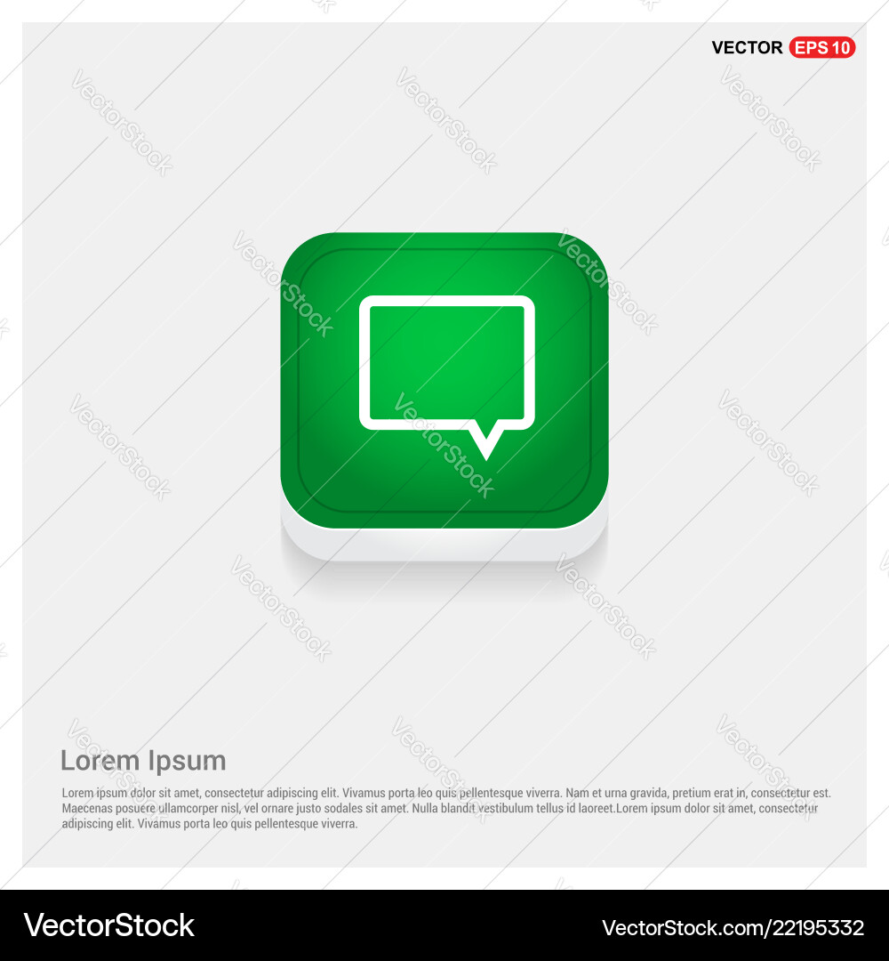 Speech bubble icon green web button Vector Image