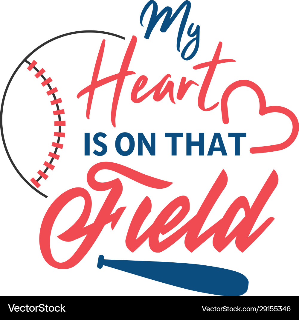 Baseball Quote Typography - Heartfelt Vector Image