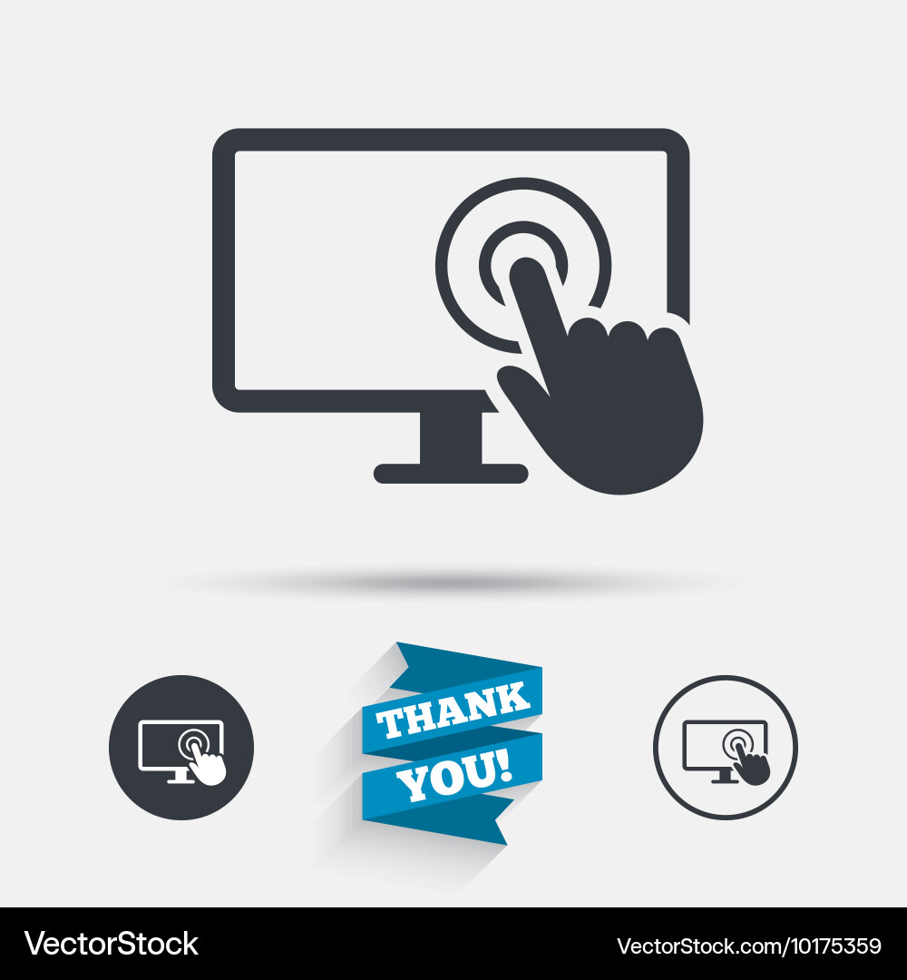 Touch screen monitor sign icon hand pointer Vector Image