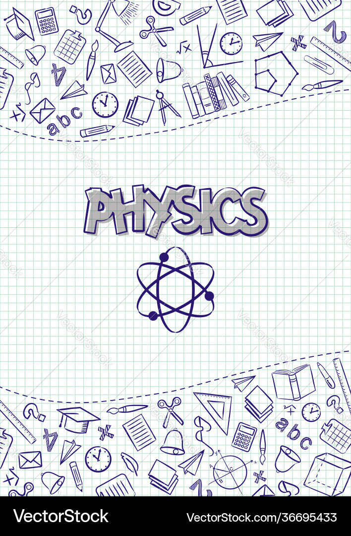 Physics cover for a school notebook or Physics cover for a school notebook or vector image