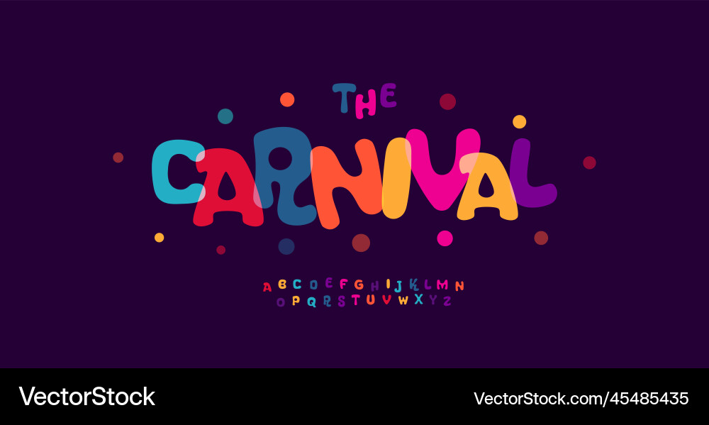 Carnival colorful alphabet playful letters funny vector image