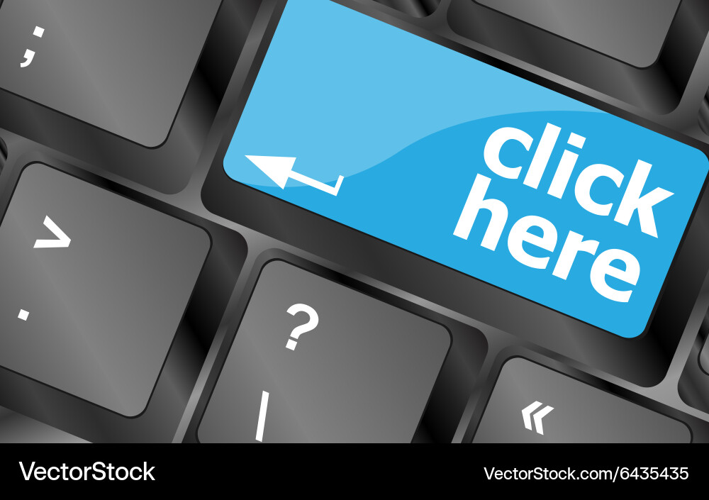 Keyboard with click here button internet concept Vector Image