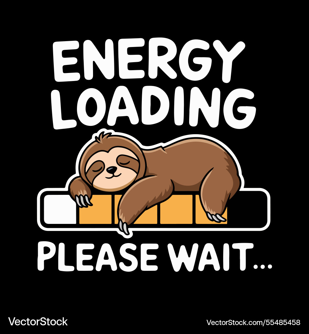 Energy loading please wait sloth sleep Vector Image