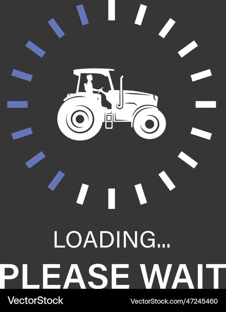 Tractor loading please wait Vector Image