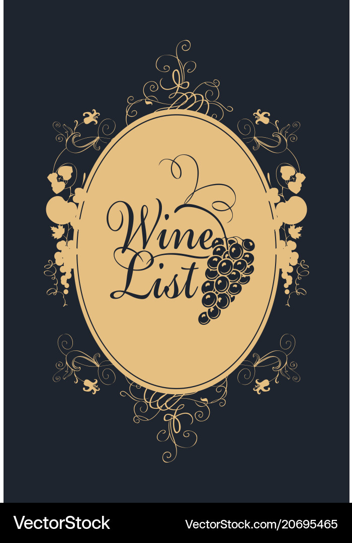 Wine list with grape and calligraphic inscription Wine list with grape and calligraphic inscription vector image