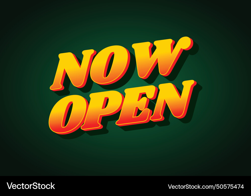 Now open text effect in 3d look with eye catching Vector Image