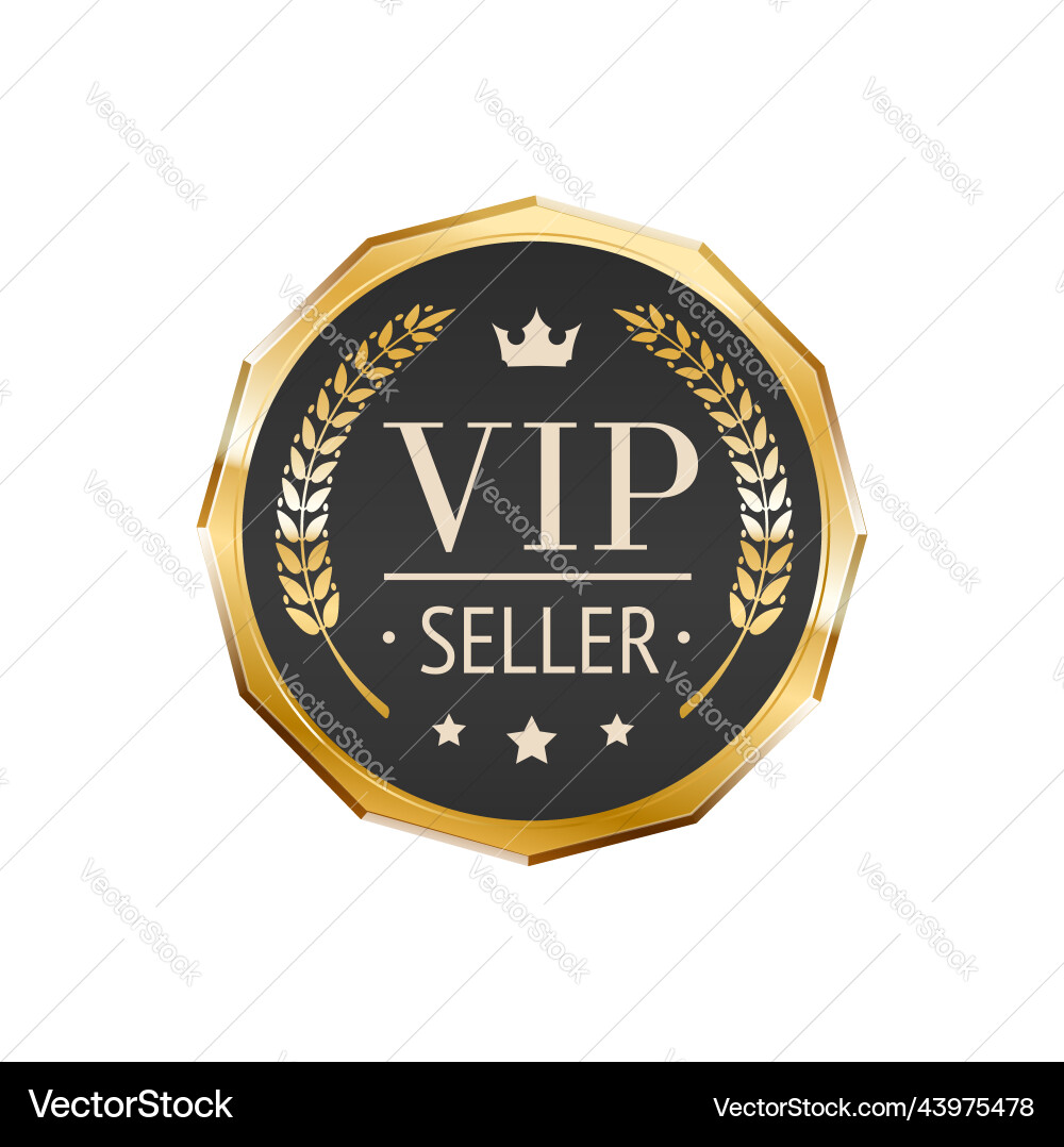 Vip seller golden badge glossy premium label Vip seller golden badge glossy premium label vector image