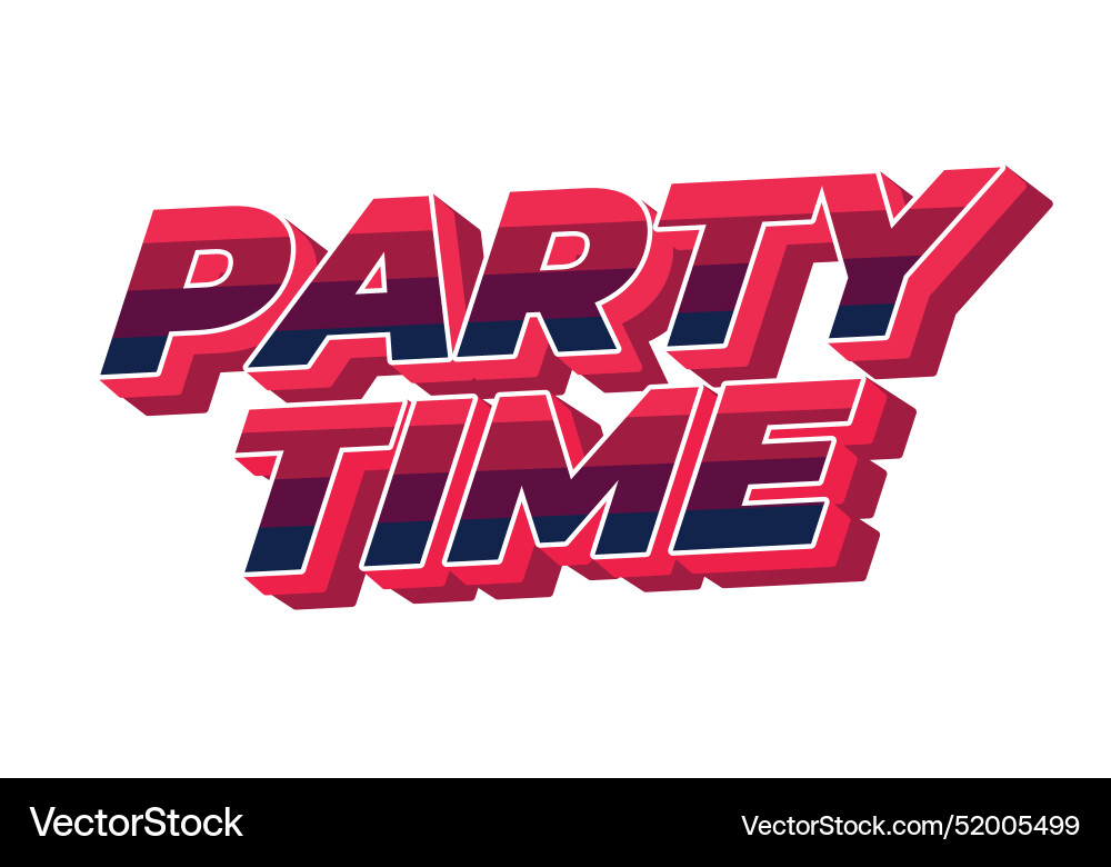 Party time text effect in 3d look with eye Party time text effect in 3d look with eye vector image