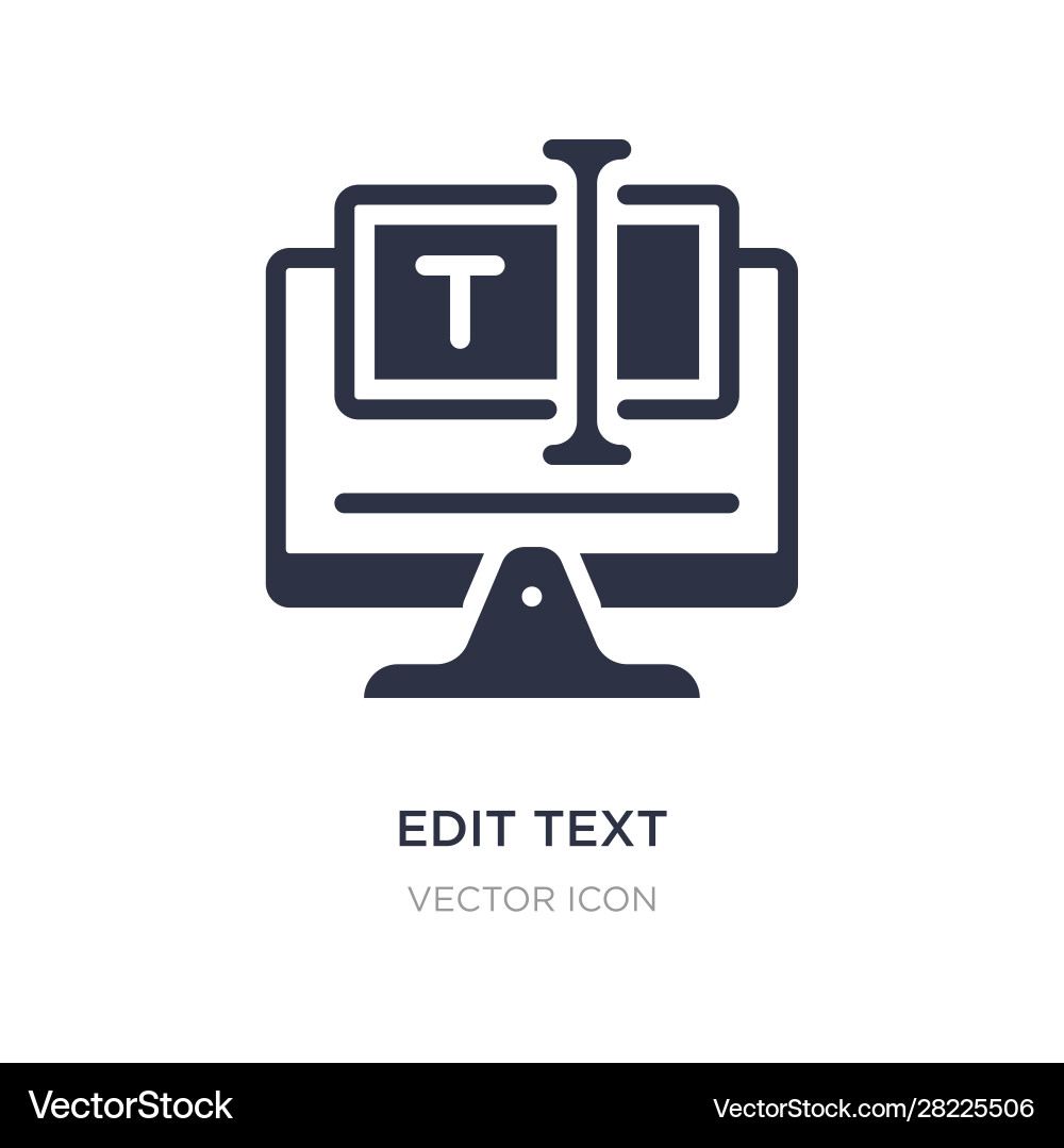 Edit text icon on white background simple element Vector Image
