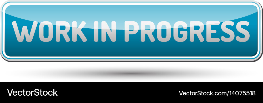 Work in progress button vector image