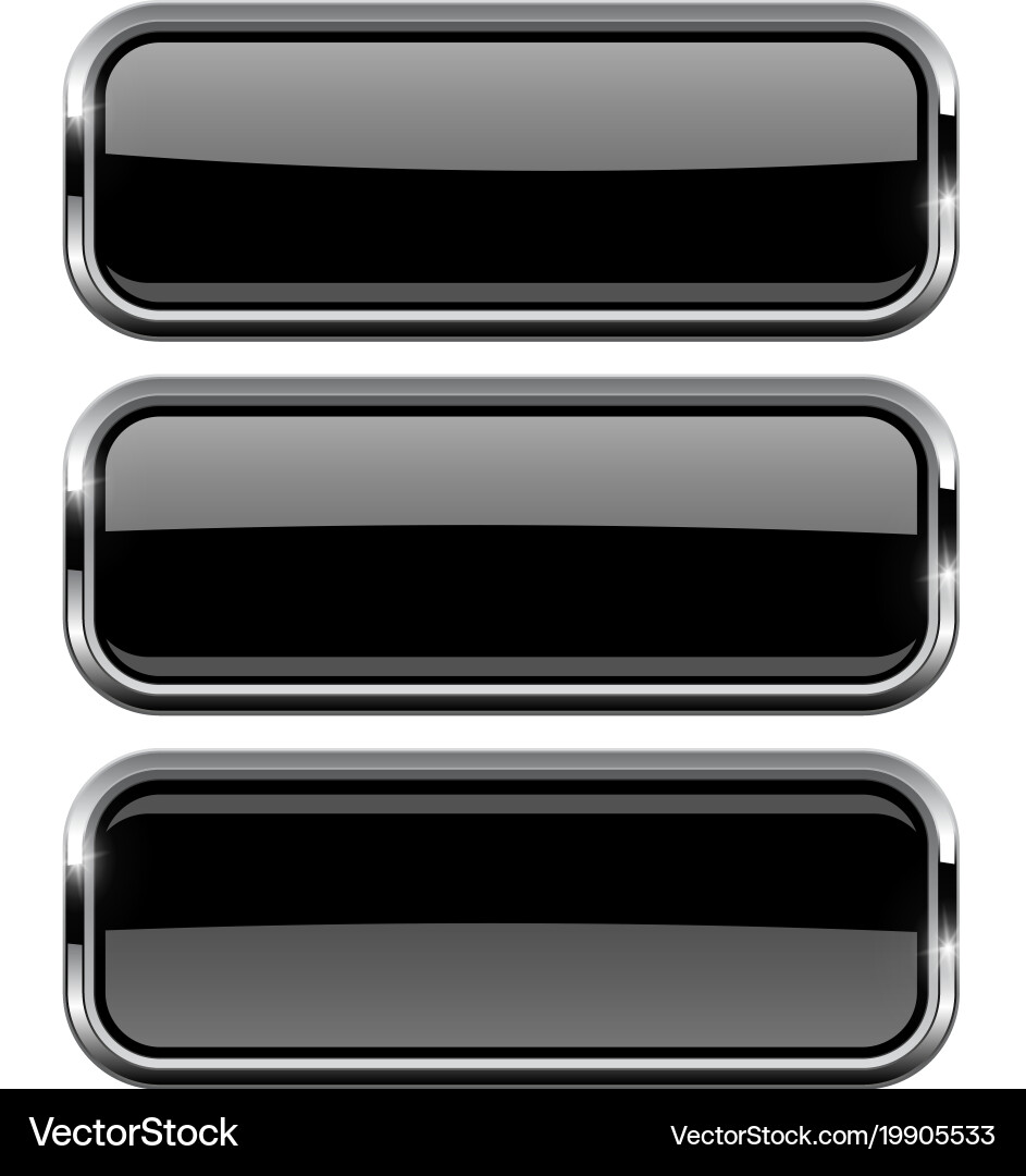 Rectangle black buttons with bold chrome frame 3d Vector Image