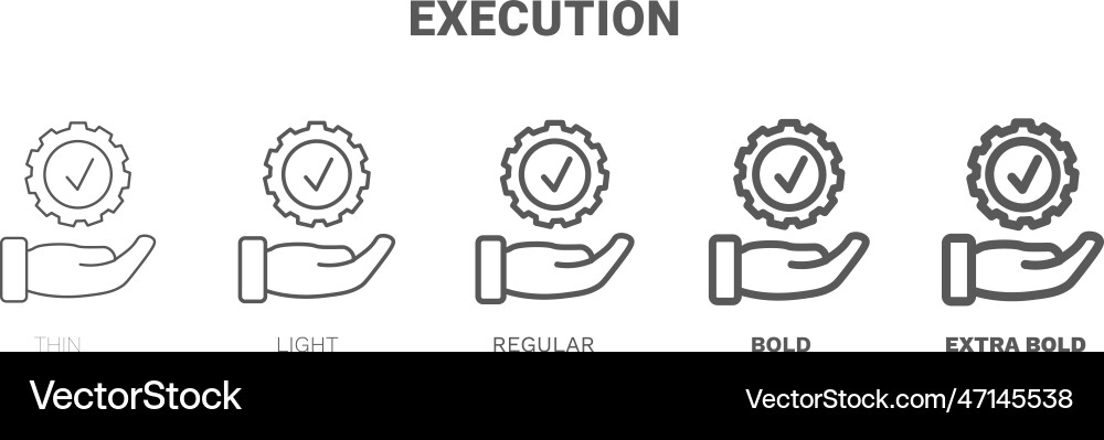 Execution icon thin regular bold and more style Vector Image