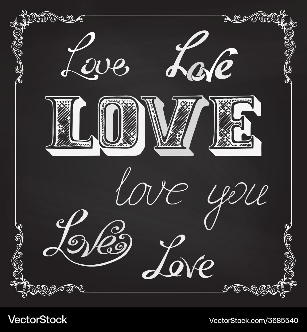 Chalkboard Love Lettering Vector Image