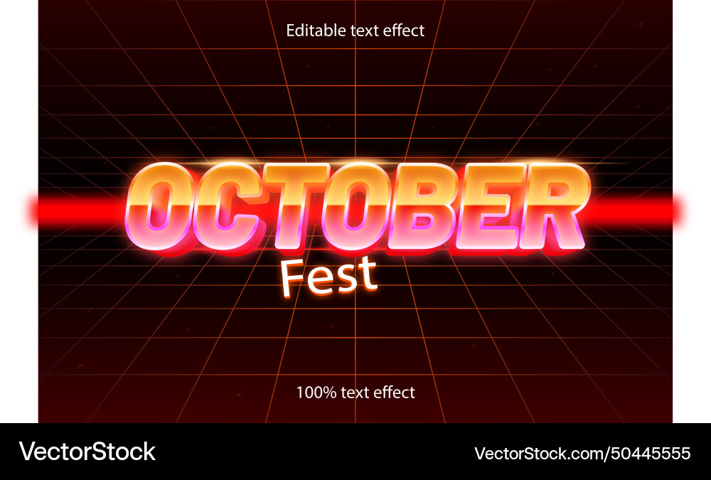 October fest editable text effect retro with neo October fest editable text effect retro with neo Vector Image