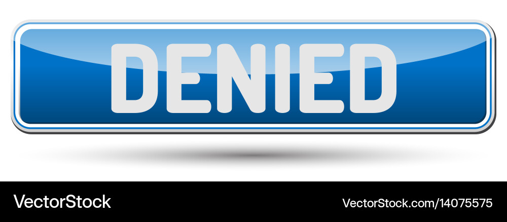 Denied - abstract beautiful button with text Vector Image