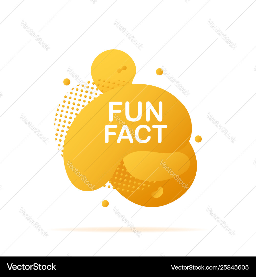 Abstract liquid shape with gradient fun fact Vector Image