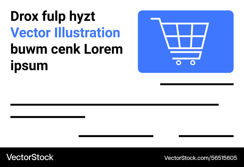 Blue shopping cart icon with minimal text elements Blue shopping cart icon with minimal text elements Vector Image