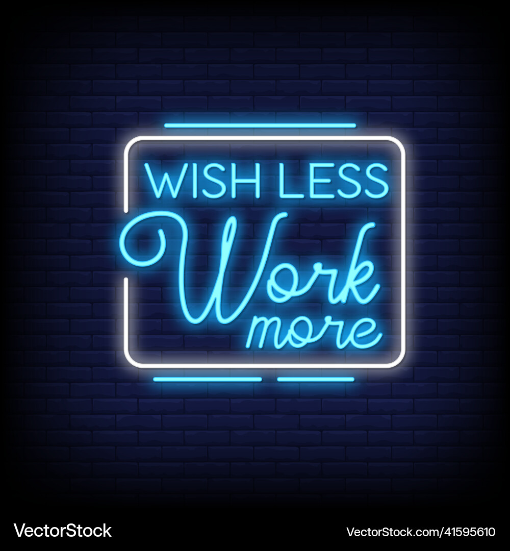 Work more neon signs style text Work more neon signs style text Vector Image
