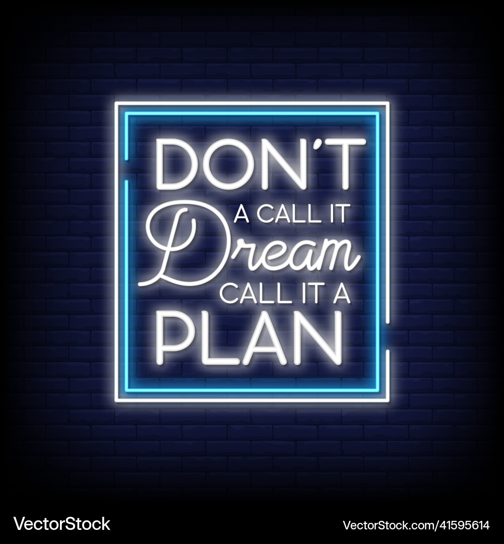 Dont a call it neon signs style text Dont a call it neon signs style text Vector Image