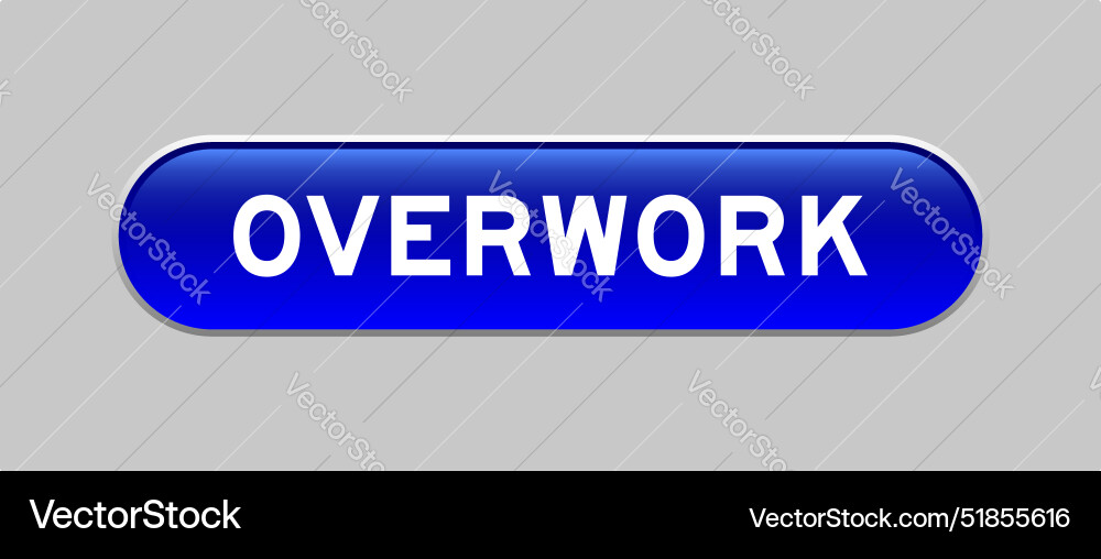 Blue color capsule shape button with word Vector Image
