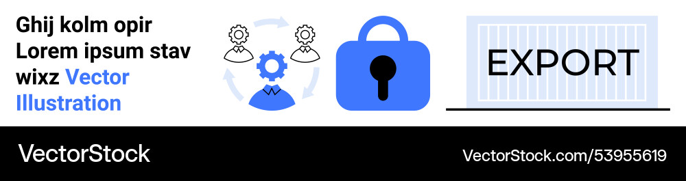 Lock and export container with gearconnecting Lock and export container with gearconnecting Vector Image